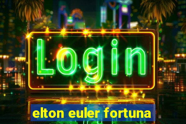 elton euler fortuna